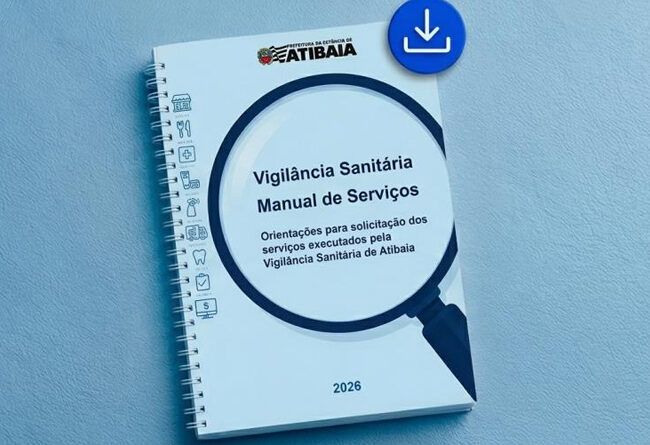 Vigilância Sanitária de Atibaia disponibiliza manual com orientações sobre serviços e procedimentos