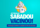 “Sabadou, Vacinou!” leva vacinação para escolas e unidades de saúde aos sábados